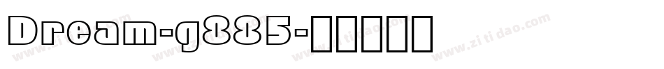 Dream-g885字体转换