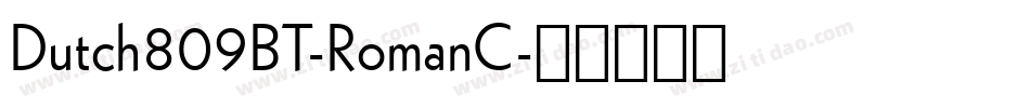 Dutch809BT-RomanC字体转换
