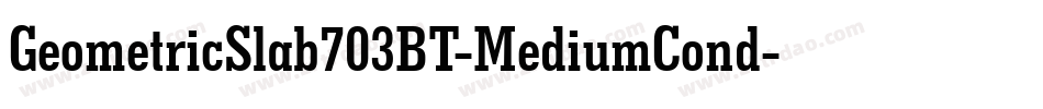 GeometricSlab703BT-MediumCond字体转换