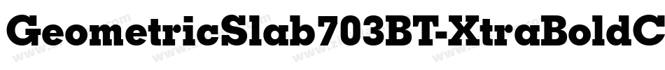 GeometricSlab703BT-XtraBoldCond字体转换