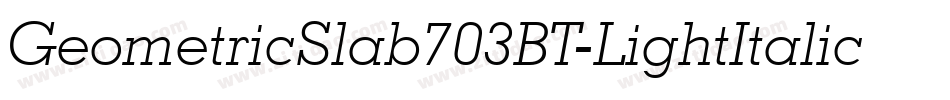 GeometricSlab703BT-LightItalic字体转换