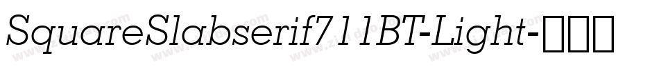 SquareSlabserif711BT-Light字体转换