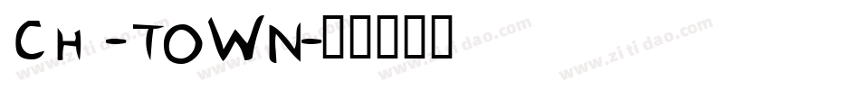CHI-TOWN字体转换