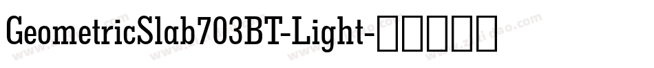 GeometricSlab703BT-Light字体转换