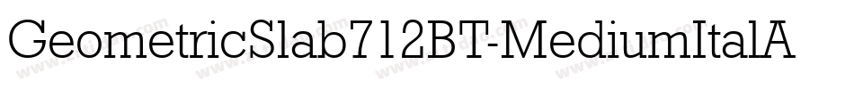 GeometricSlab712BT-MediumItalA字体转换