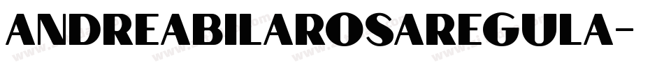 andreabilarosaregula字体转换