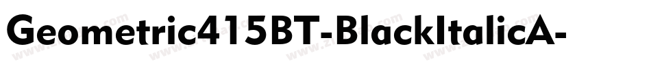Geometric415BT-BlackItalicA字体转换