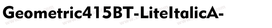 Geometric415BT-LiteItalicA字体转换