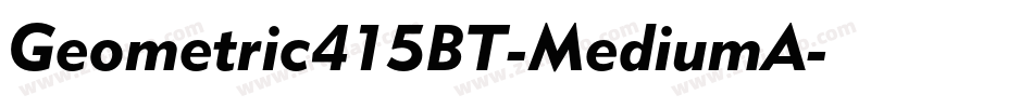 Geometric415BT-MediumA字体转换