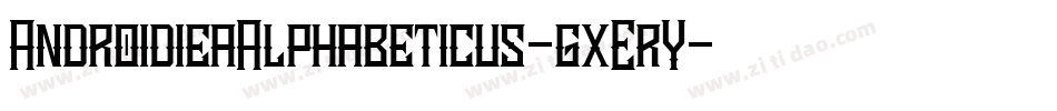 AndroidieaAlphabeticus-gxErY字体转换