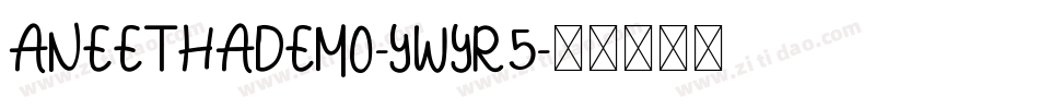 AneethaDemo-ywYR5字体转换