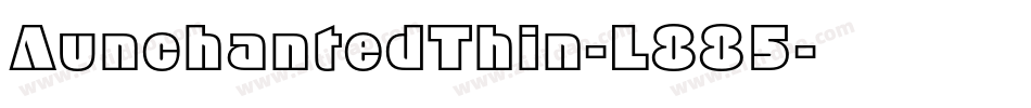 AunchantedThin-L885字体转换