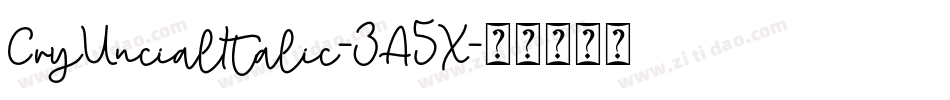 CryUncialItalic-3A5X字体转换