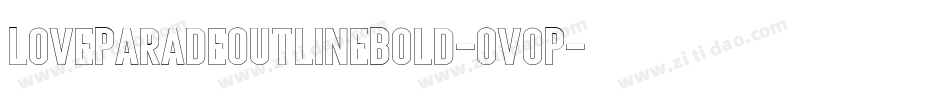 LoveParadeOutlineBold-0voP字体转换