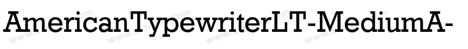 AmericanTypewriterLT-MediumA字体转换