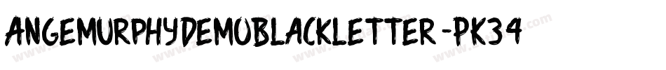 AngemurphyDemoBlackletter-PK34B字体转换