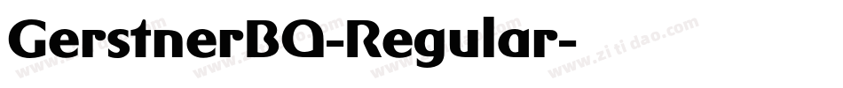 GerstnerBQ-Regular字体转换