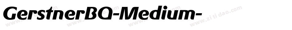 GerstnerBQ-Medium字体转换