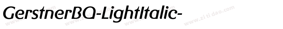 GerstnerBQ-LightItalic字体转换