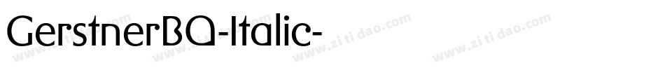 GerstnerBQ-Italic字体转换