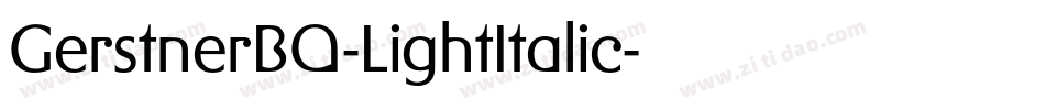 GerstnerBQ-LightItalic字体转换