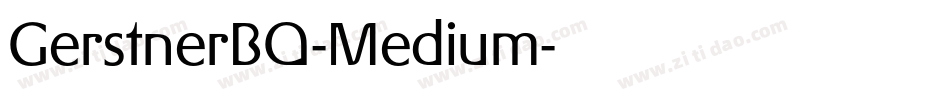 GerstnerBQ-Medium字体转换