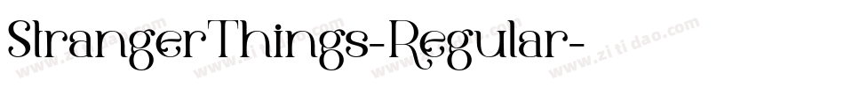 StrangerThings-Regular字体转换 StrangerThings-Regular字体转换