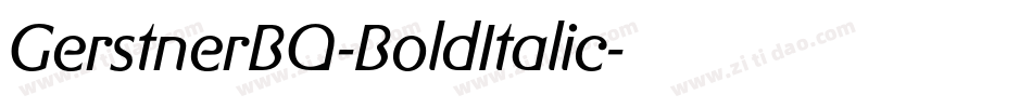 GerstnerBQ-BoldItalic字体转换