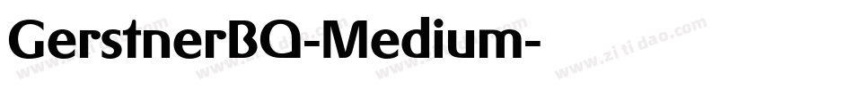 GerstnerBQ-Medium字体转换