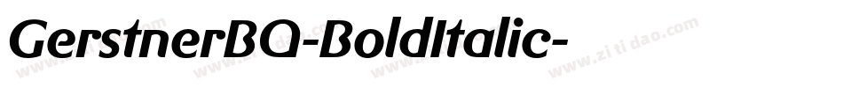 GerstnerBQ-BoldItalic字体转换