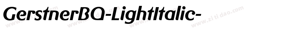 GerstnerBQ-LightItalic字体转换