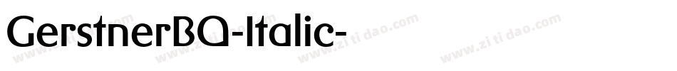 GerstnerBQ-Italic字体转换