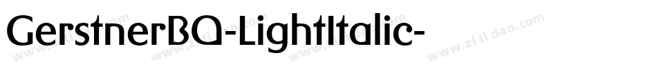 GerstnerBQ-LightItalic字体转换