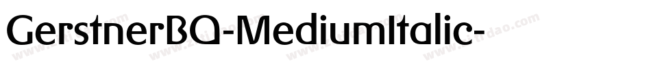 GerstnerBQ-MediumItalic字体转换
