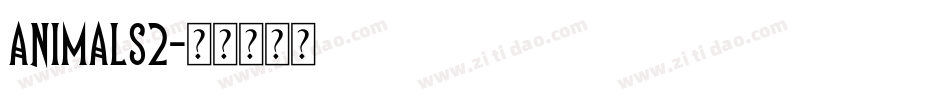 ANIMALS2字体转换