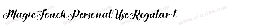 MagicTouchPersonalUseRegular-lg8Mq字体转换