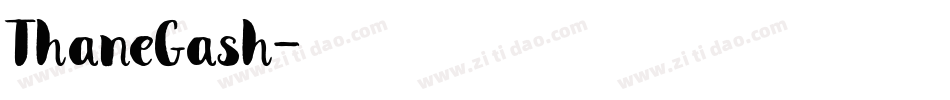 ThaneGash字体转换