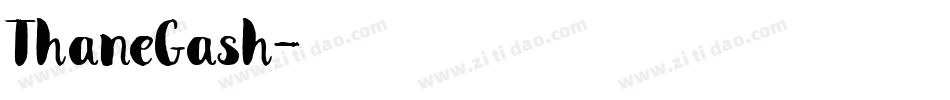 ThaneGash字体转换