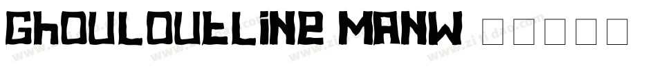 GhoulOutline-MAnw字体转换