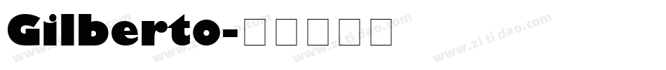 Gilberto字体转换