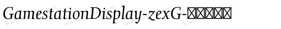 GamestationDisplay-zexG字体转换