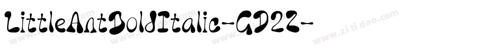 LittleAntBoldItalic-GD2Z字体转换