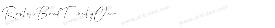 RasterBankTwentyOne字体转换