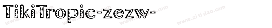TikiTropic-zezw字体转换