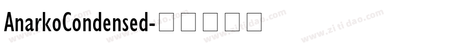 AnarkoCondensed字体转换