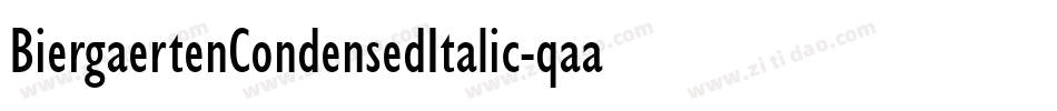 BiergaertenCondensedItalic-qaar字体转换