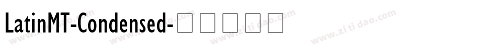 LatinMT-Condensed字体转换