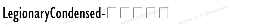 LegionaryCondensed字体转换