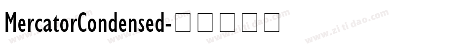 MercatorCondensed字体转换