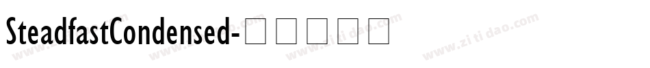 SteadfastCondensed字体转换